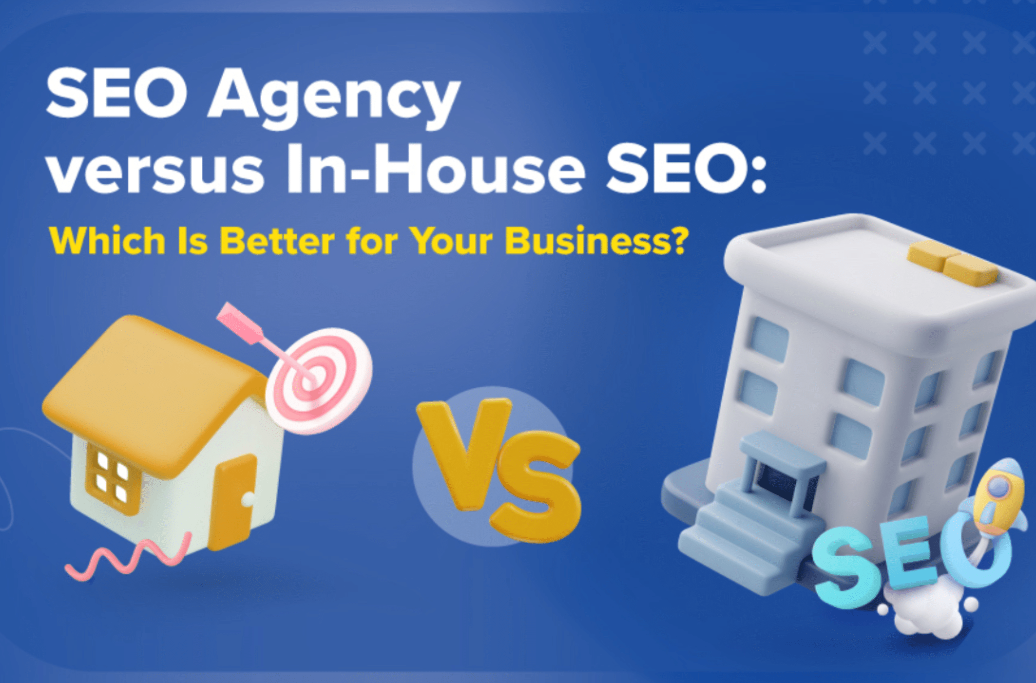 Choosing the Right Path: SEO Agency vs In-House SEO for Modern Businesses